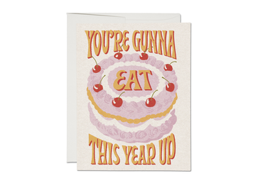 Eat This Year Up birthday greeting card